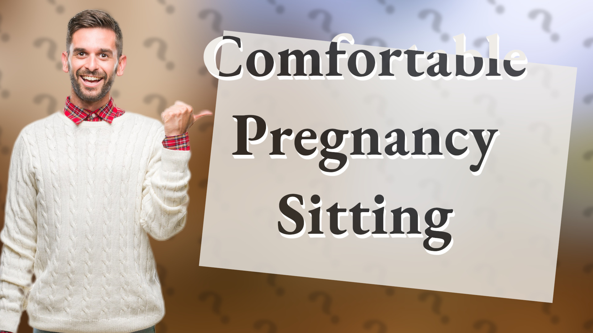 Comfortable Pregnancy Sitting