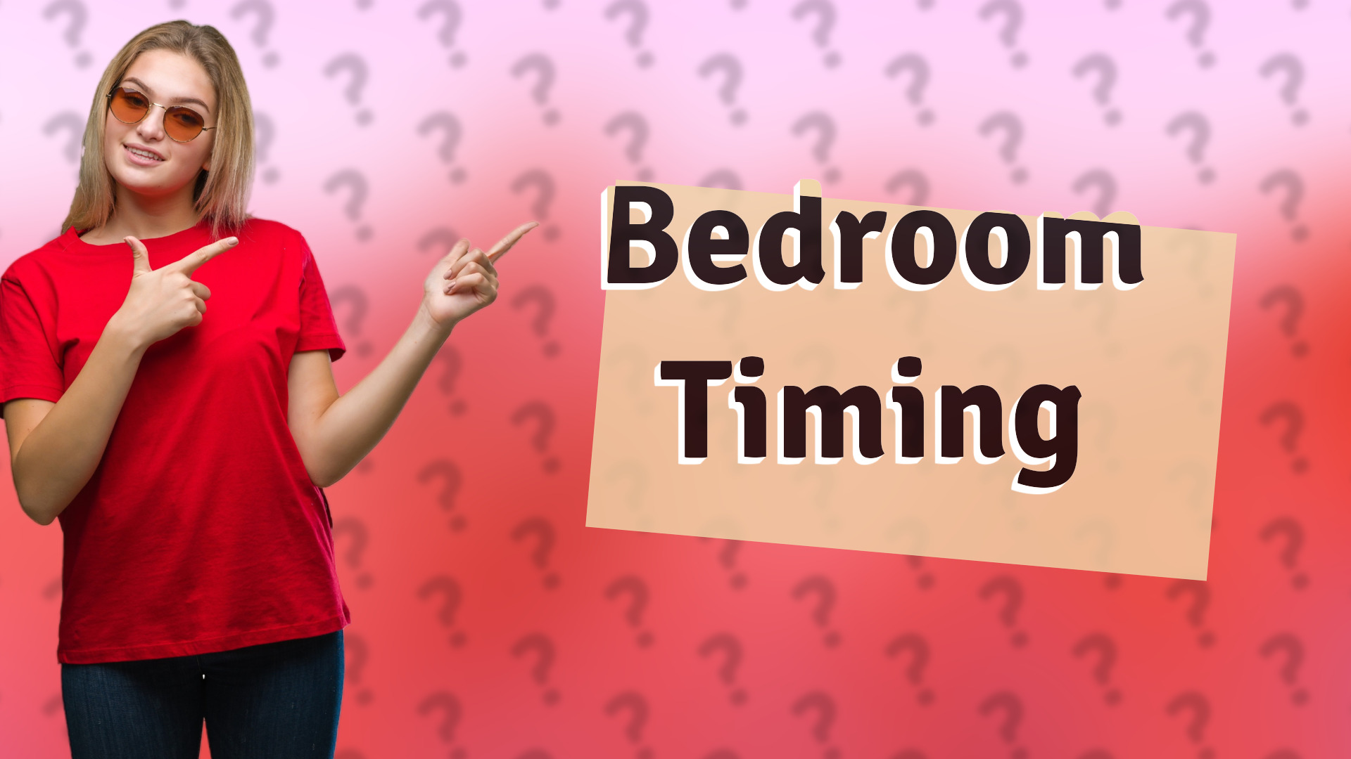 Bedroom Timing
