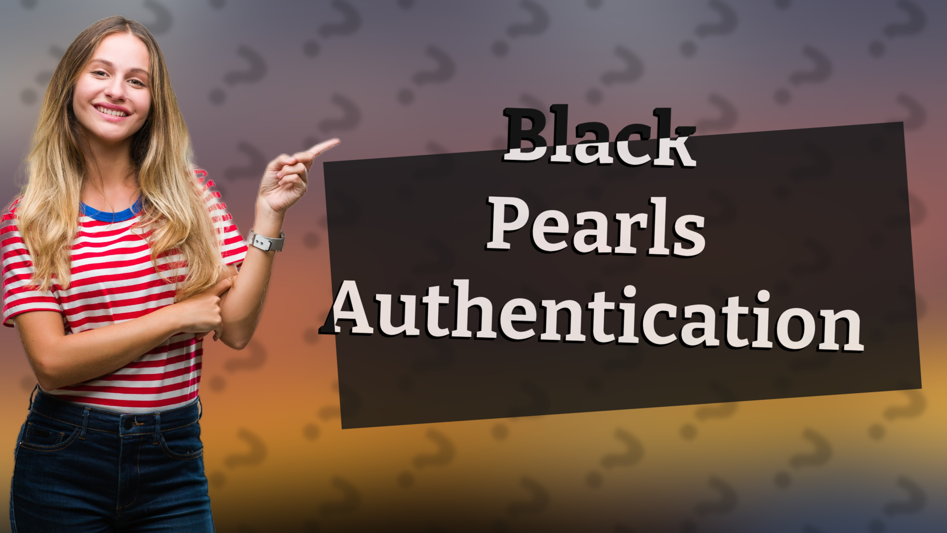 Black Pearls Authentication