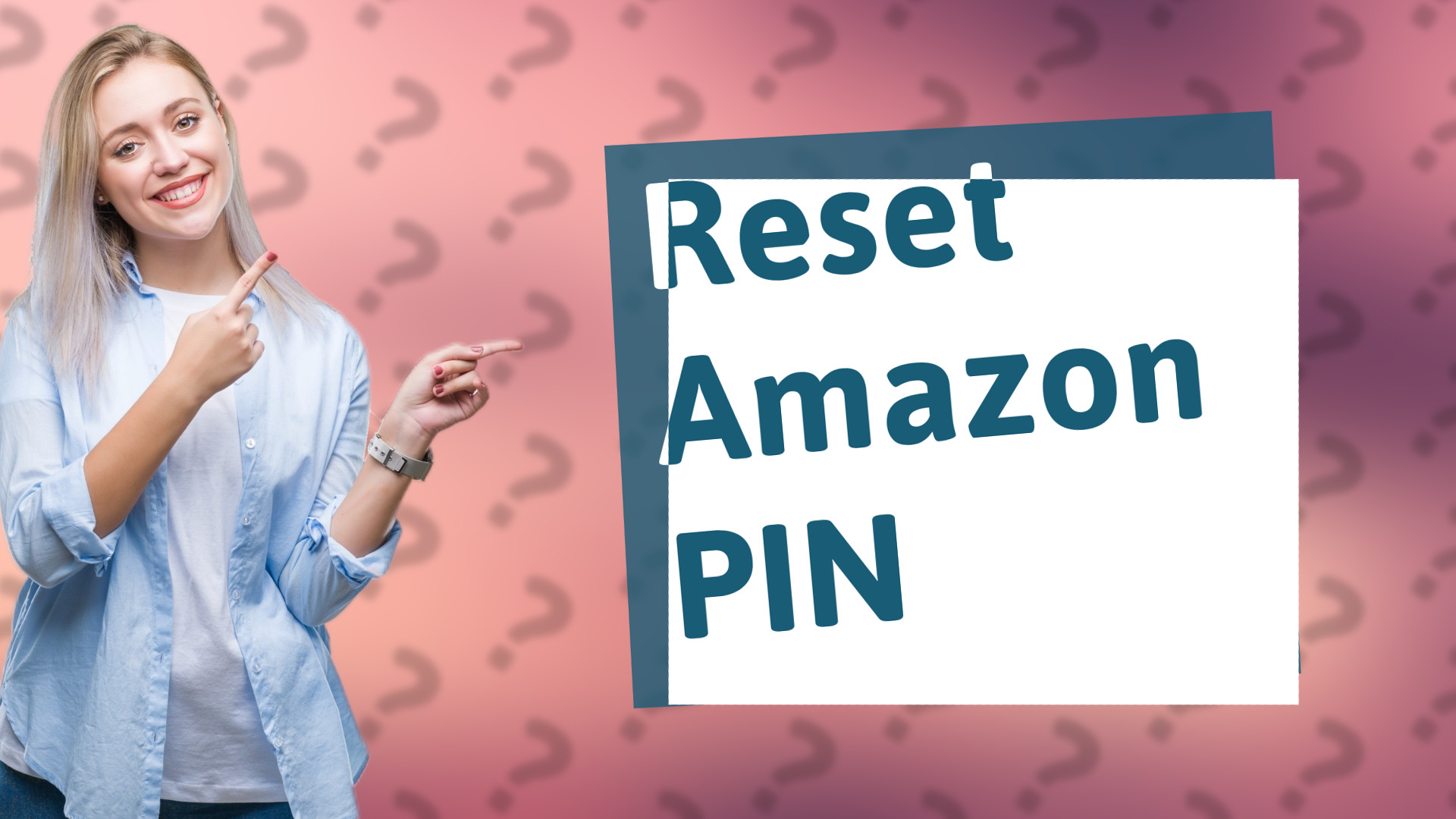 Reset Amazon PIN