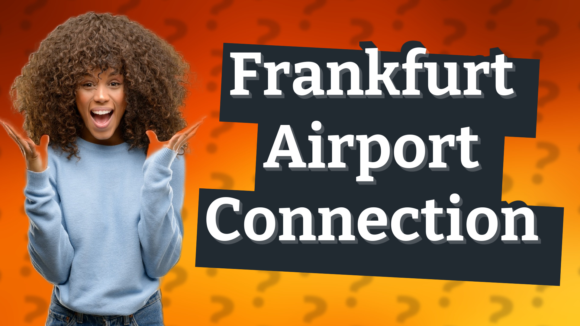 Frankfurt Airport Connection
