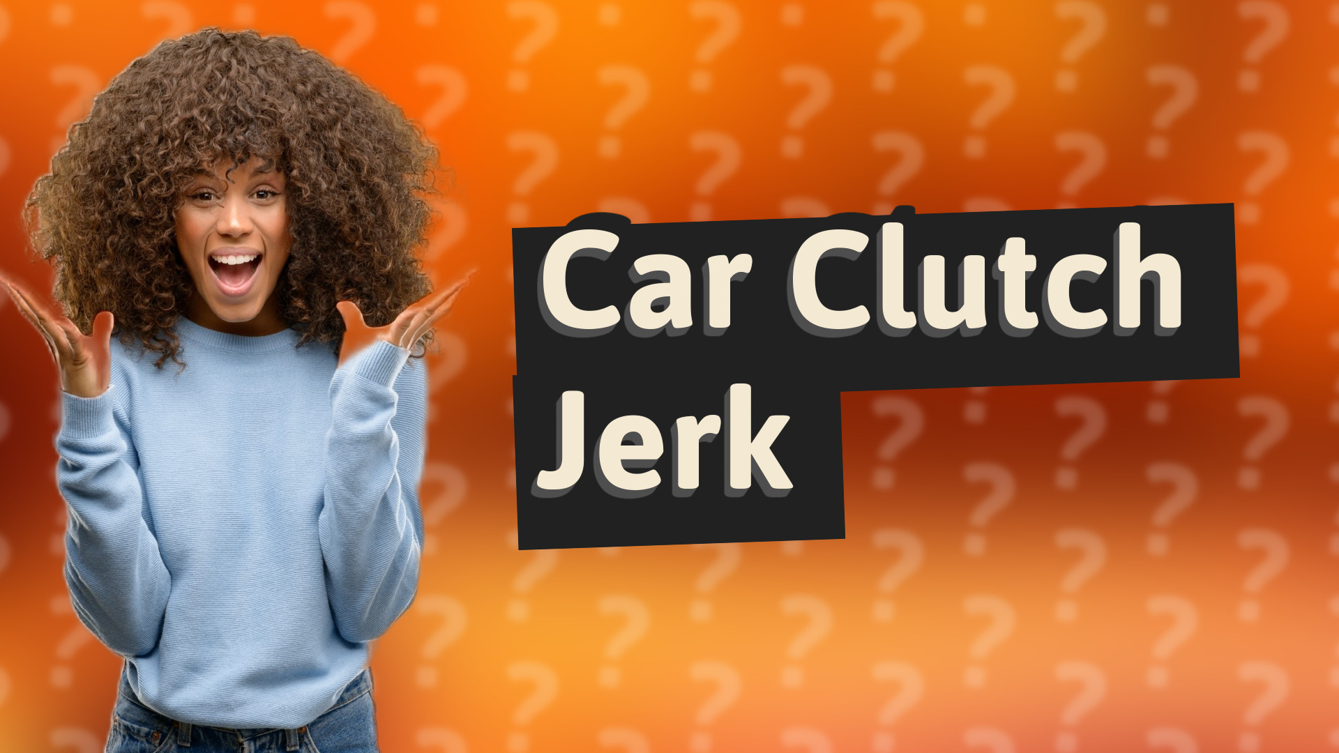 Car Clutch Jerk