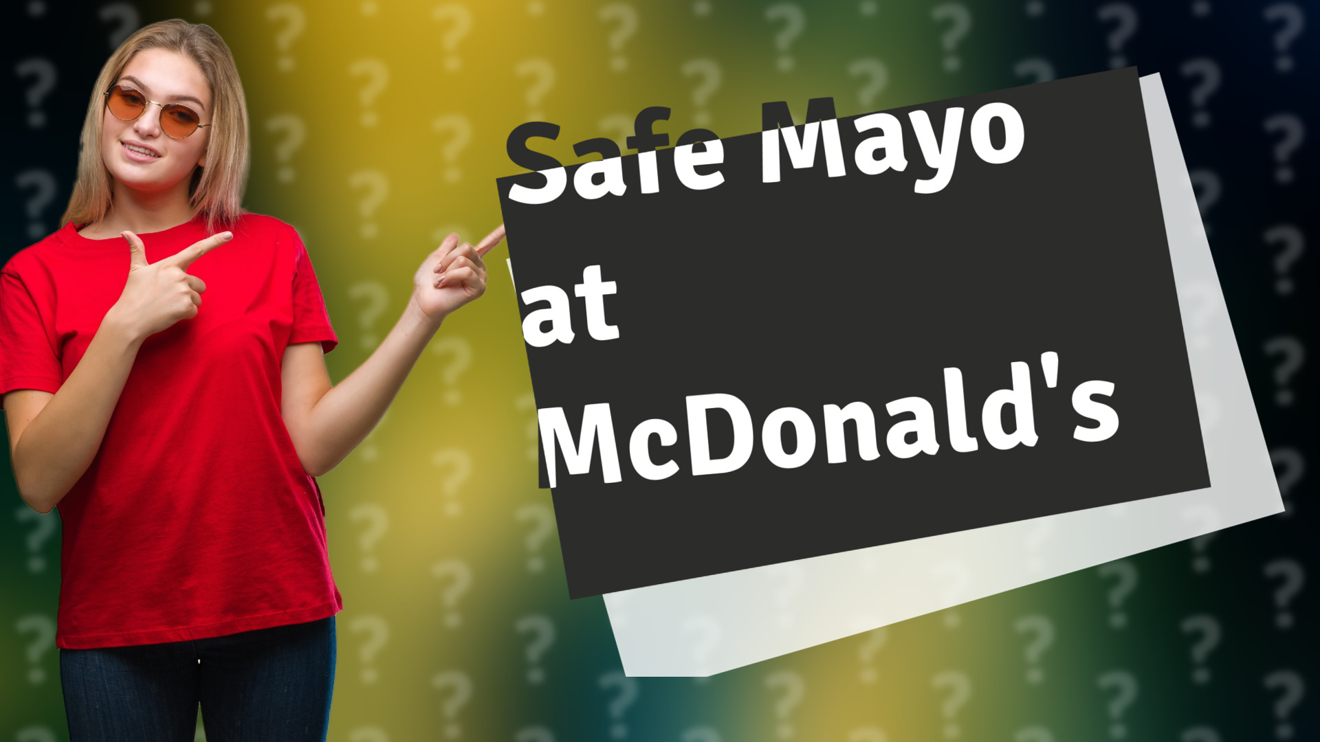 Safe Mayo at McDonald's