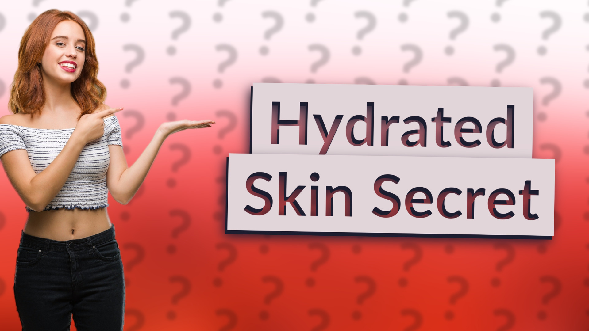 Hydrated Skin Secret
