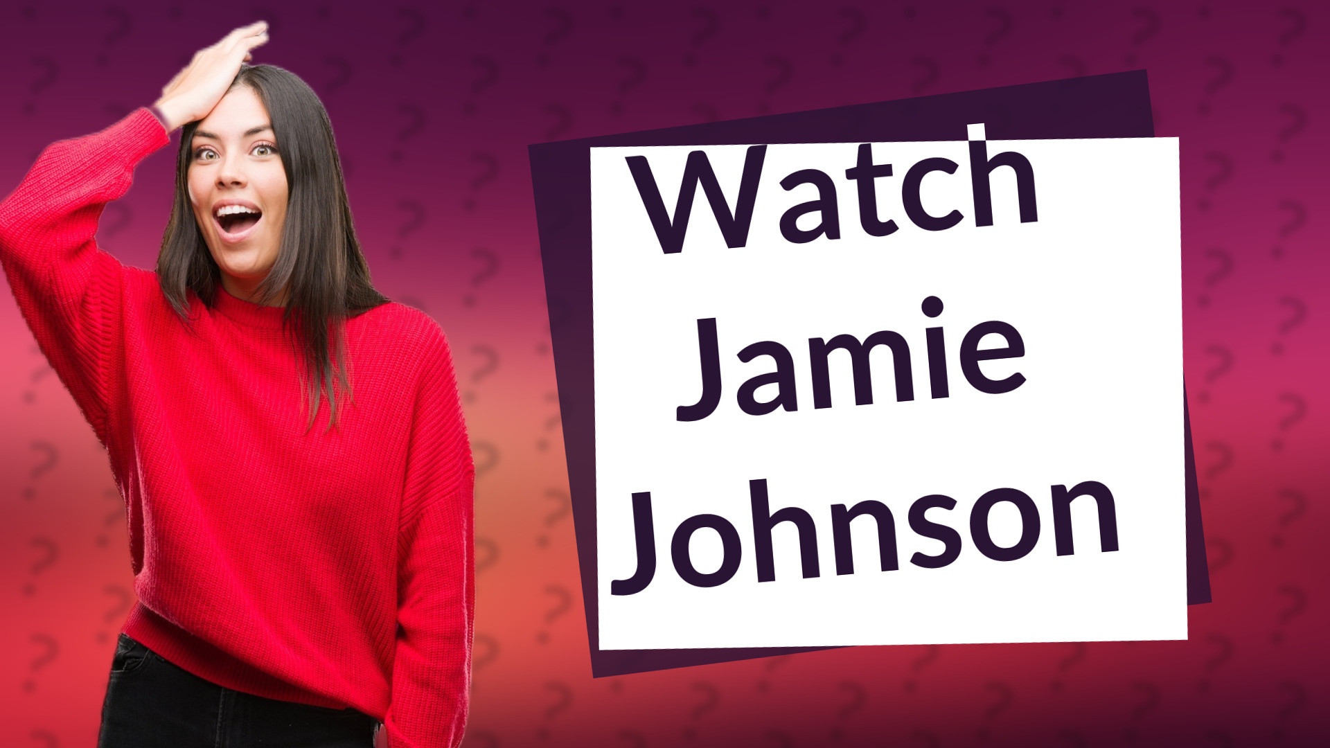 Watch Jamie Johnson