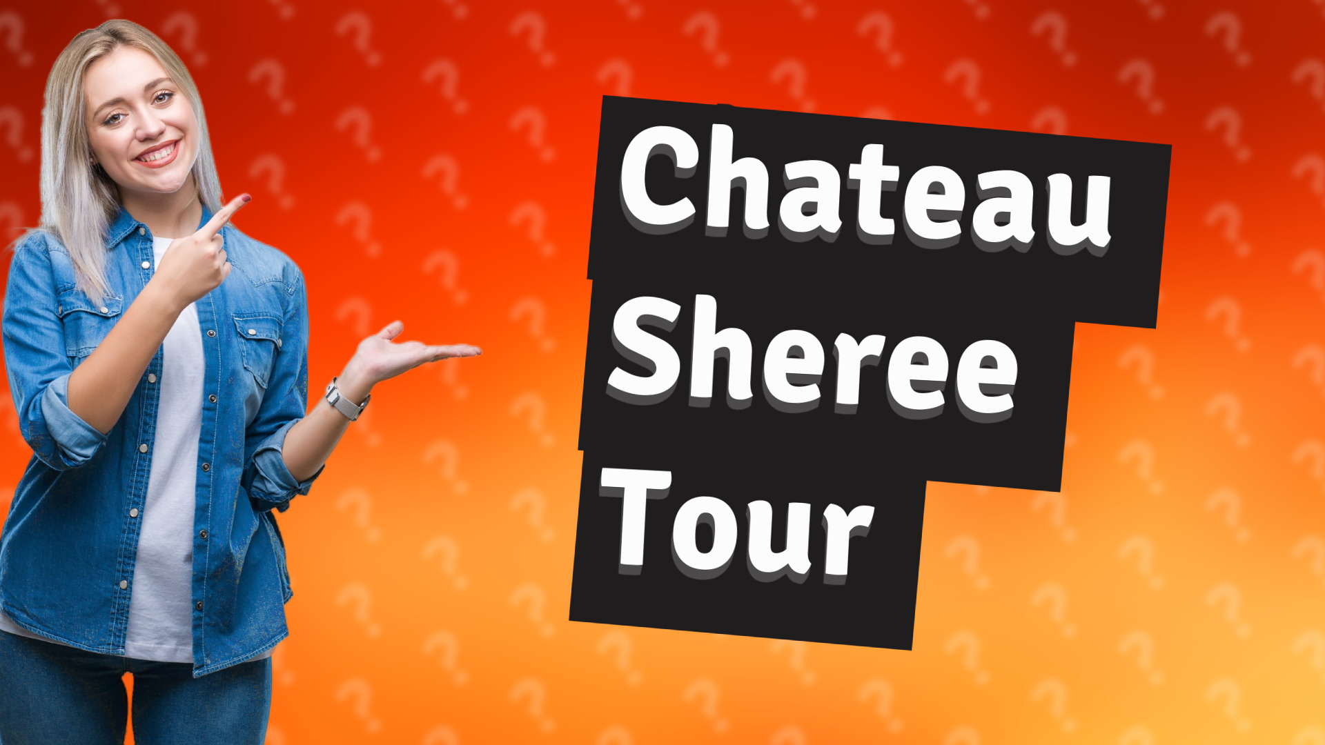 Chateau Sheree Tour
