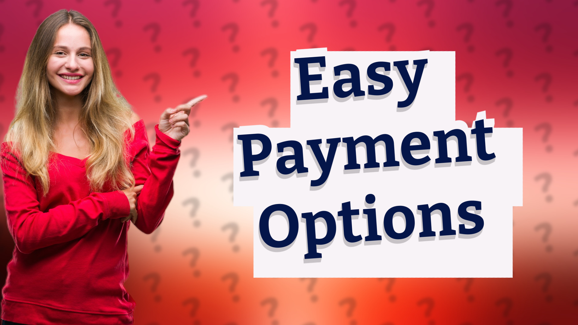 Easy Payment Options