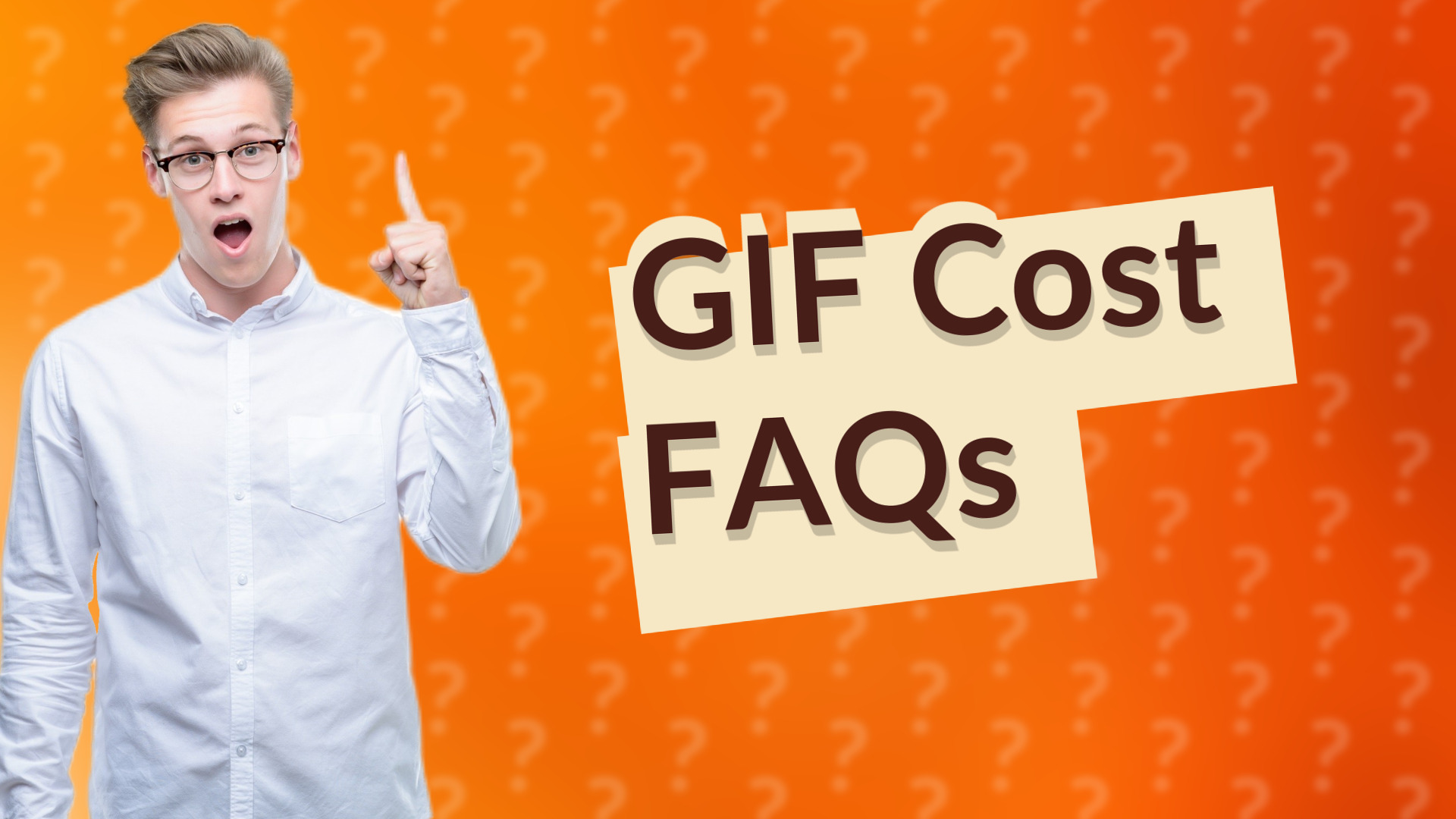 GIF Cost FAQs
