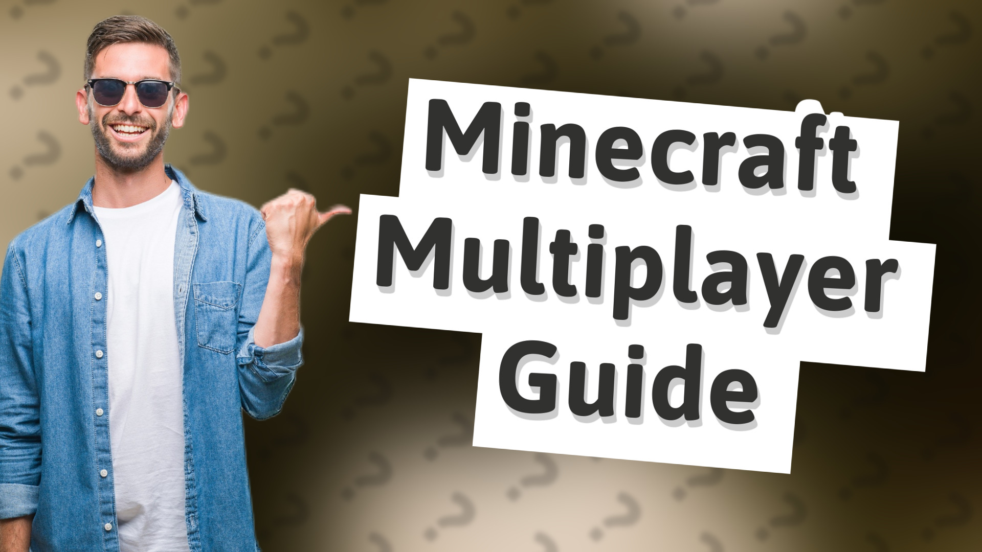 Minecraft Multiplayer Guide