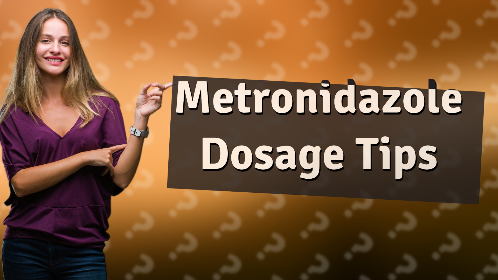Metronidazole Dosage Tips