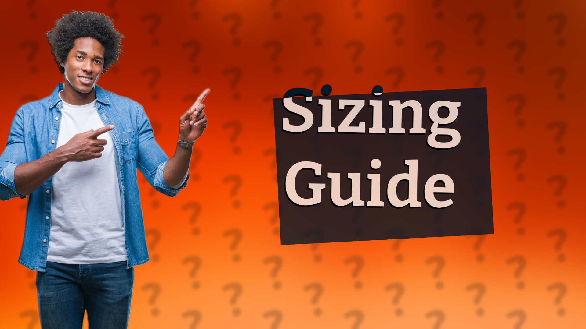 Sizing Guide