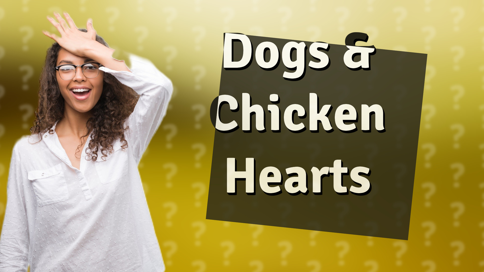 Dogs & Chicken Hearts