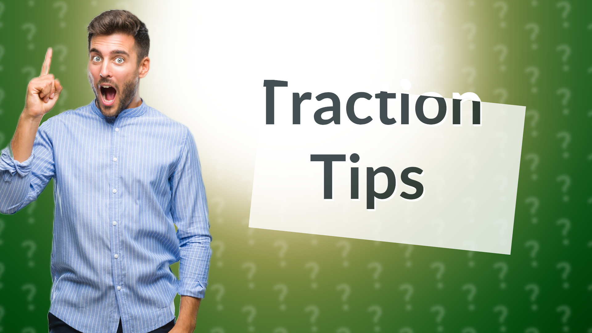 Traction Tips