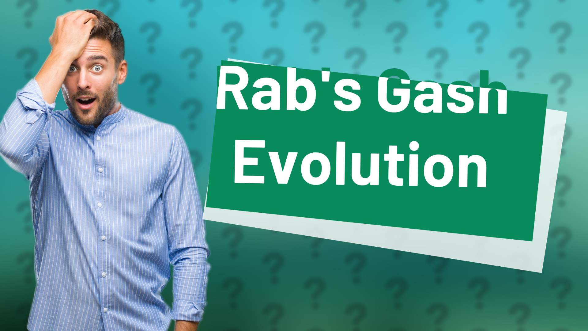 Rab's Gash Evolution