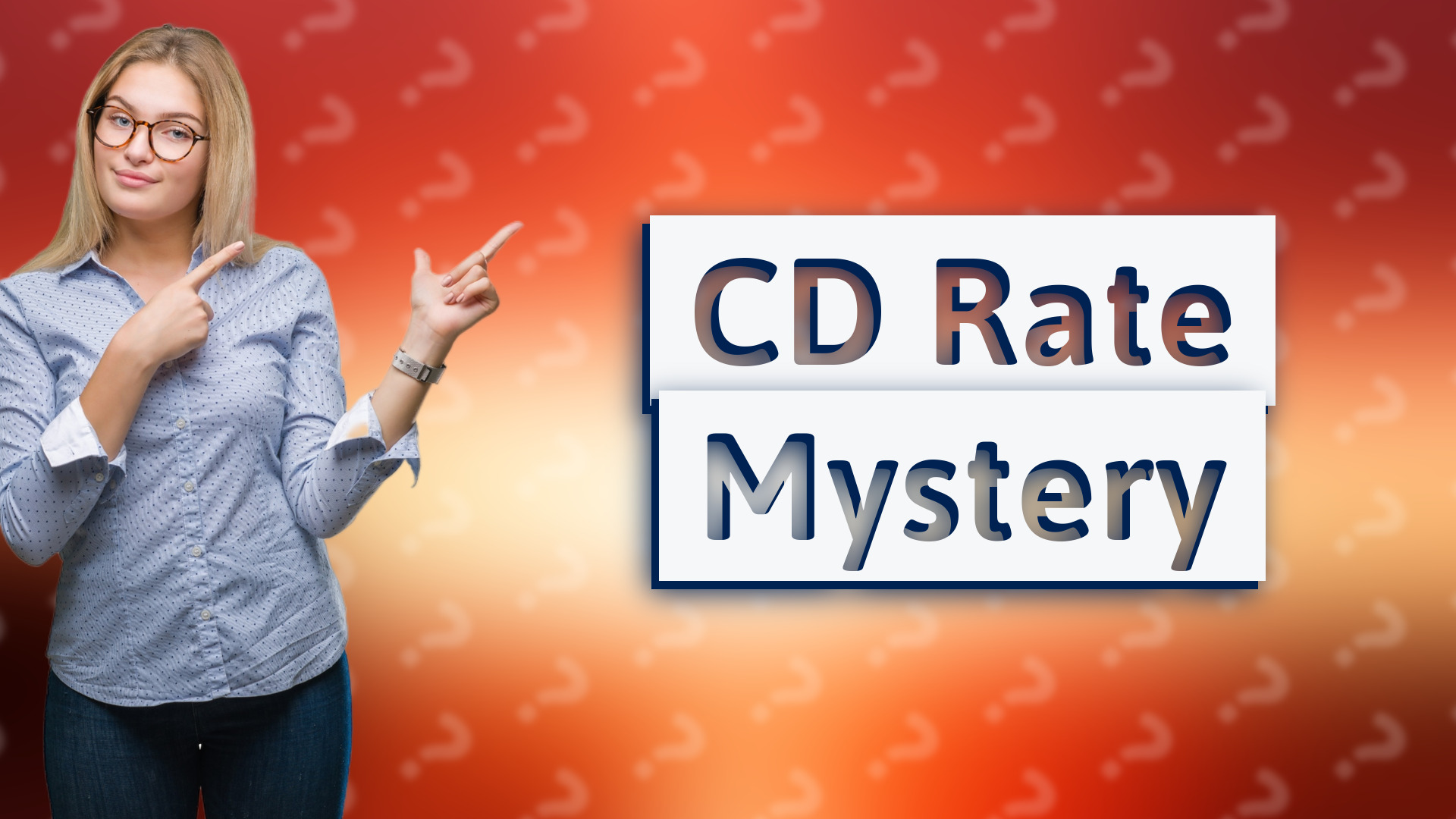CD Rate Mystery