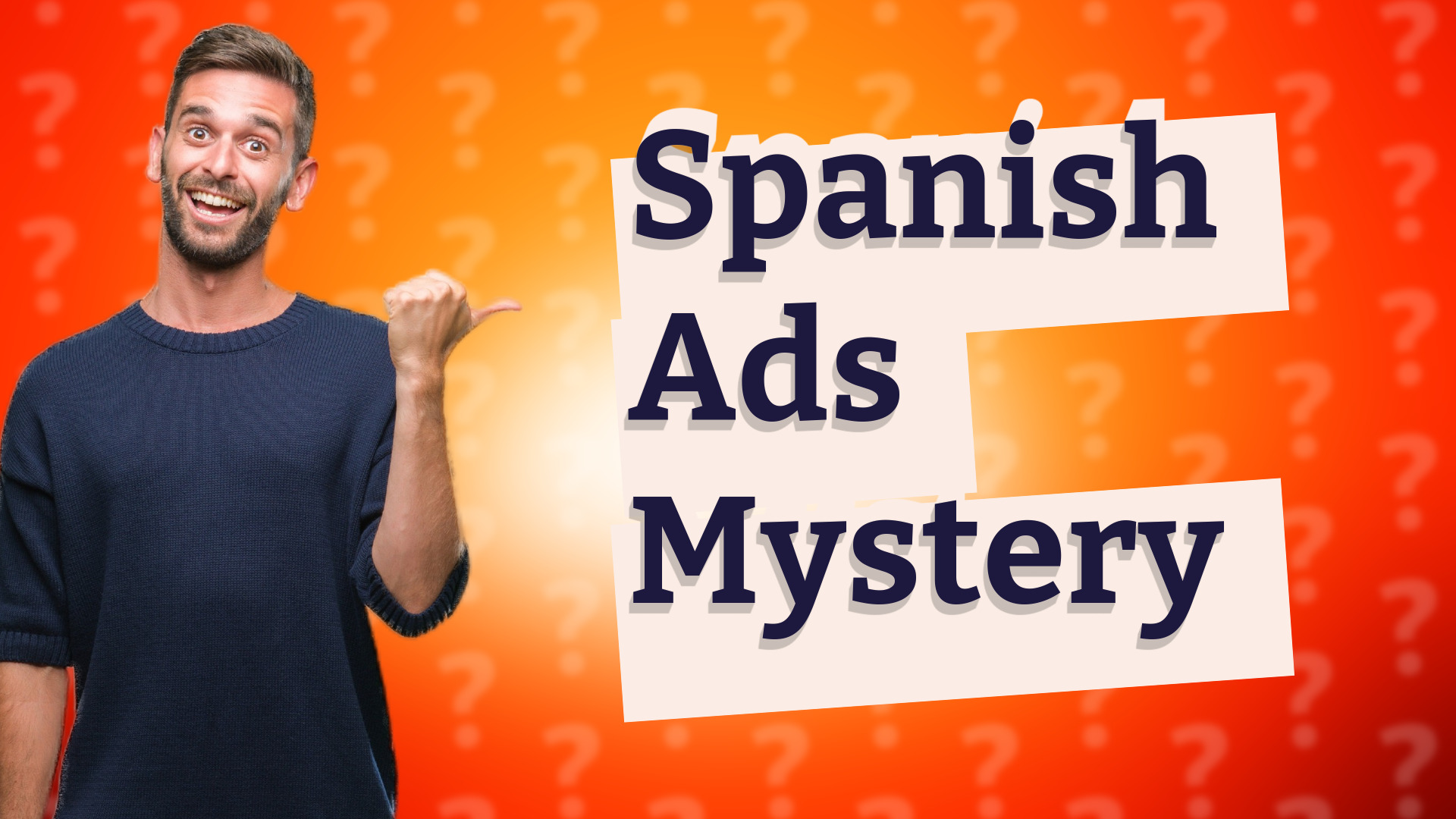 Spanish Ads Mystery