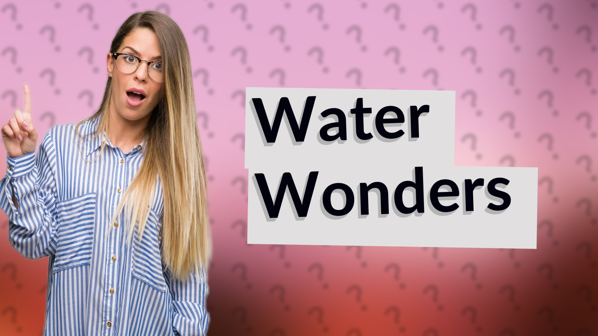 Water Wonders