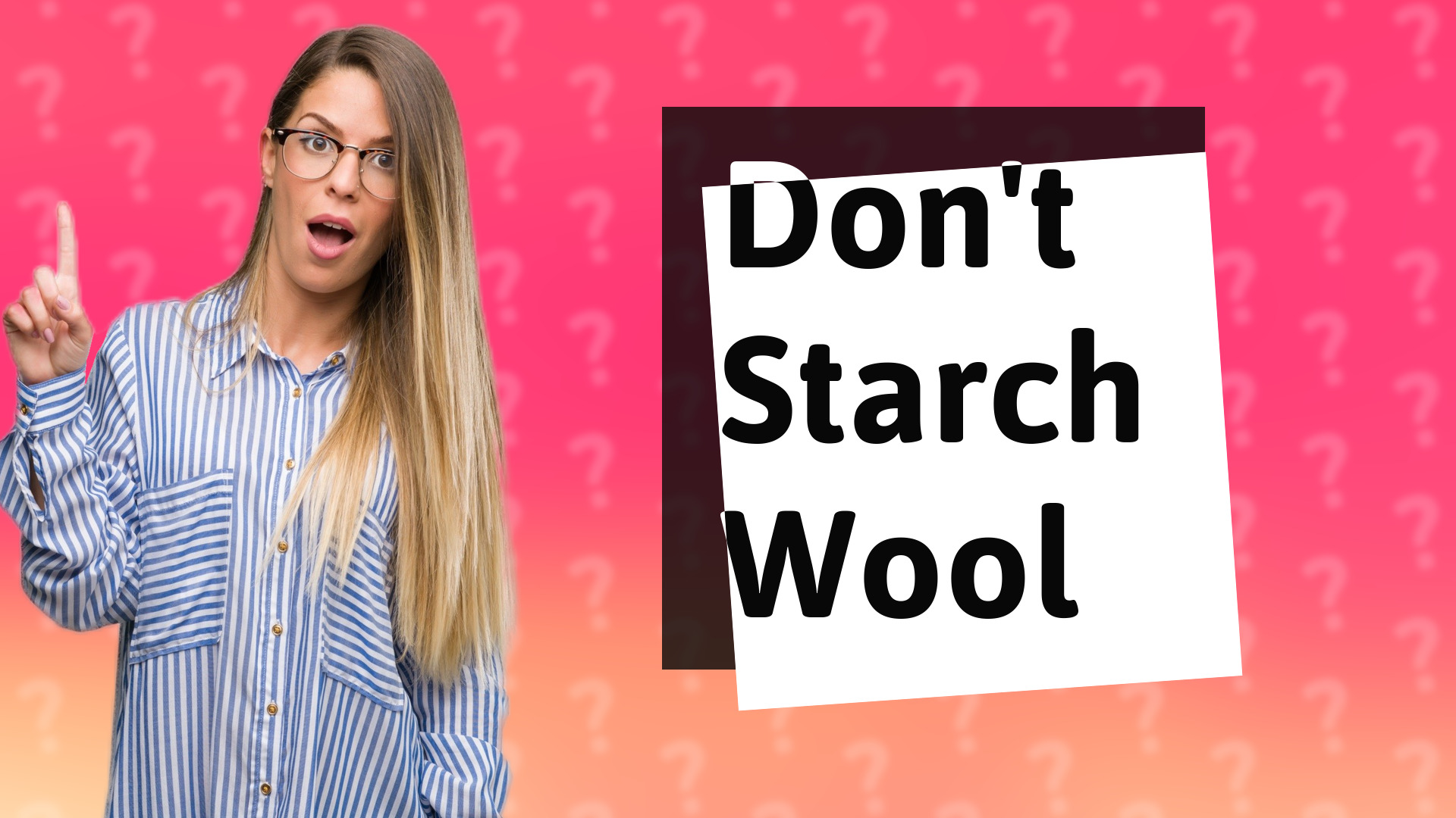 Don't Starch Wool