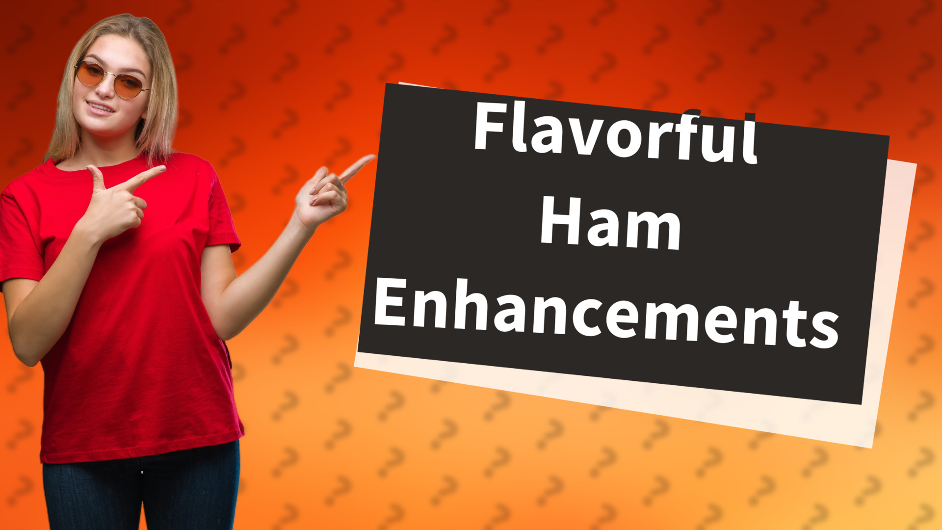 Flavorful Ham Enhancements