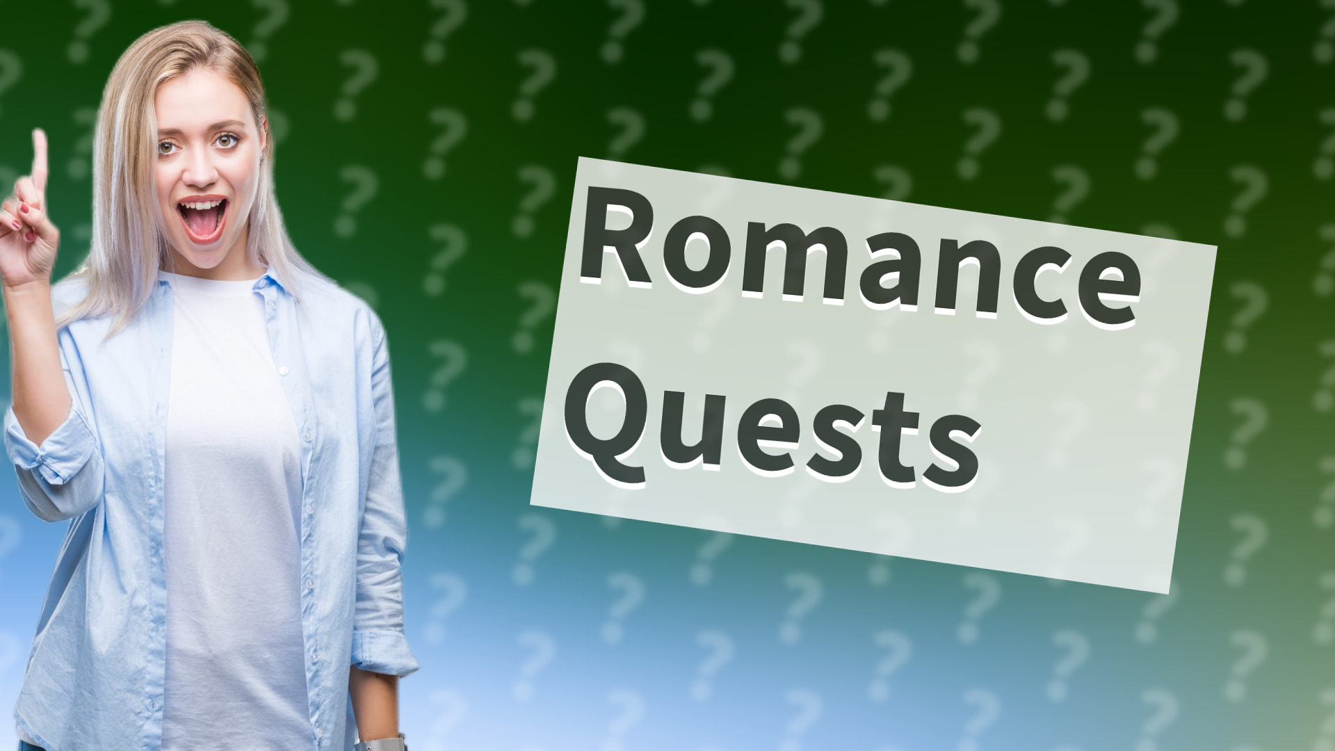 Romance Quests