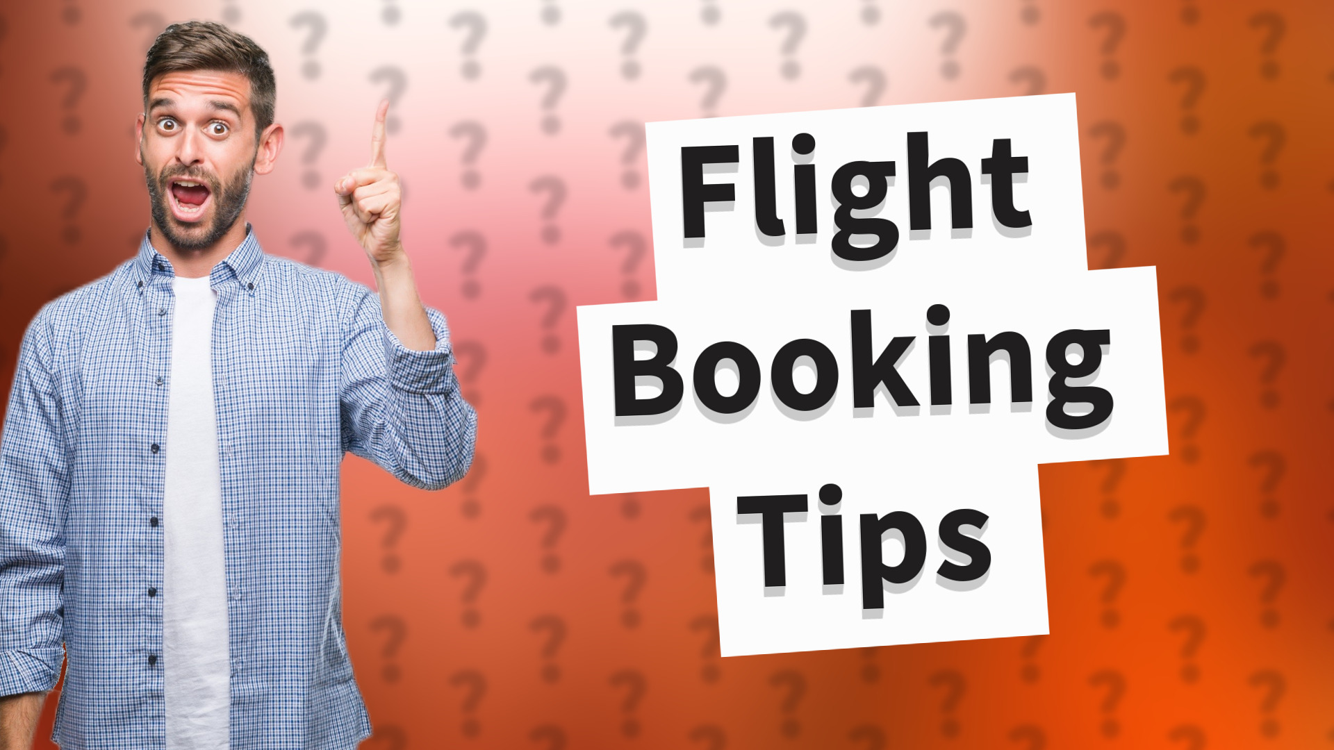 Flight Booking Tips