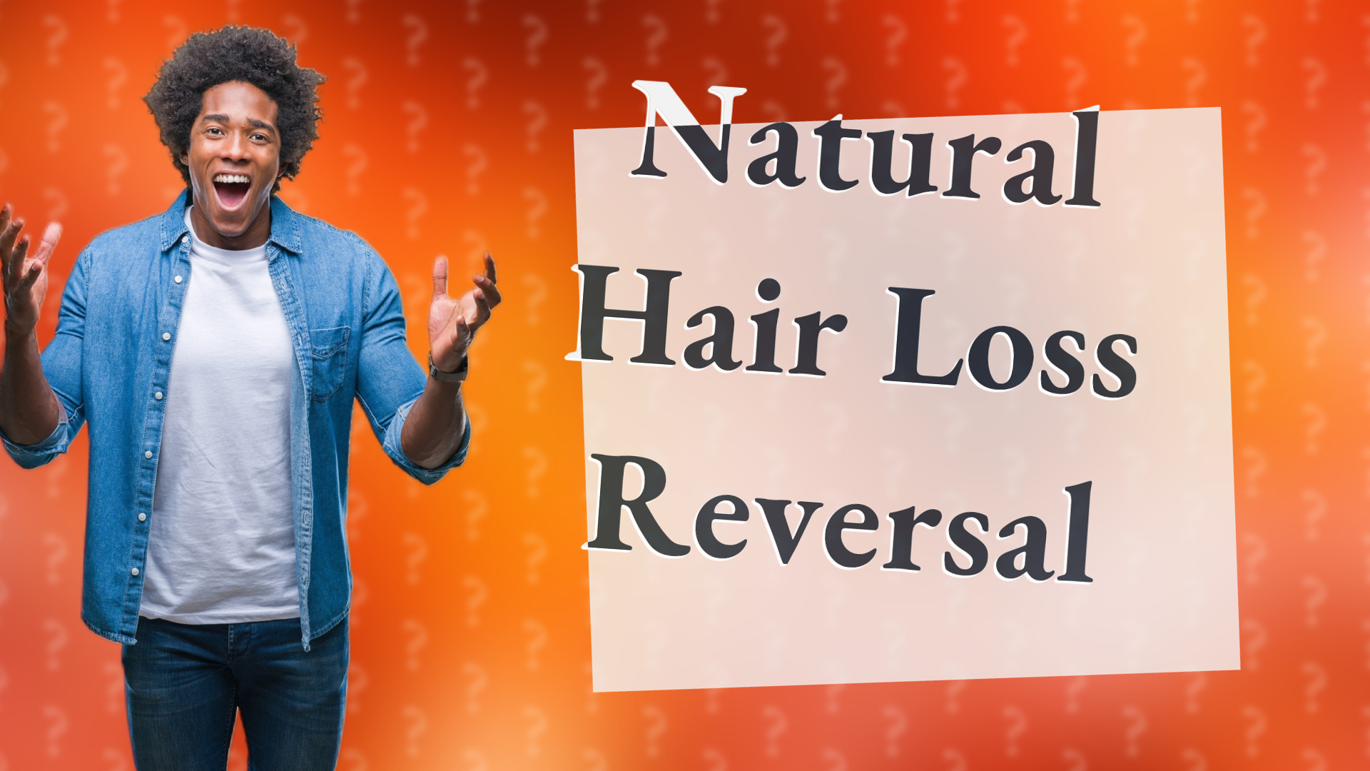 Natural Hair Loss Reversal
