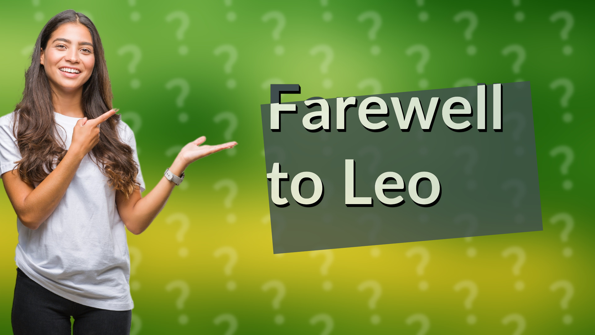 Farewell to Leo