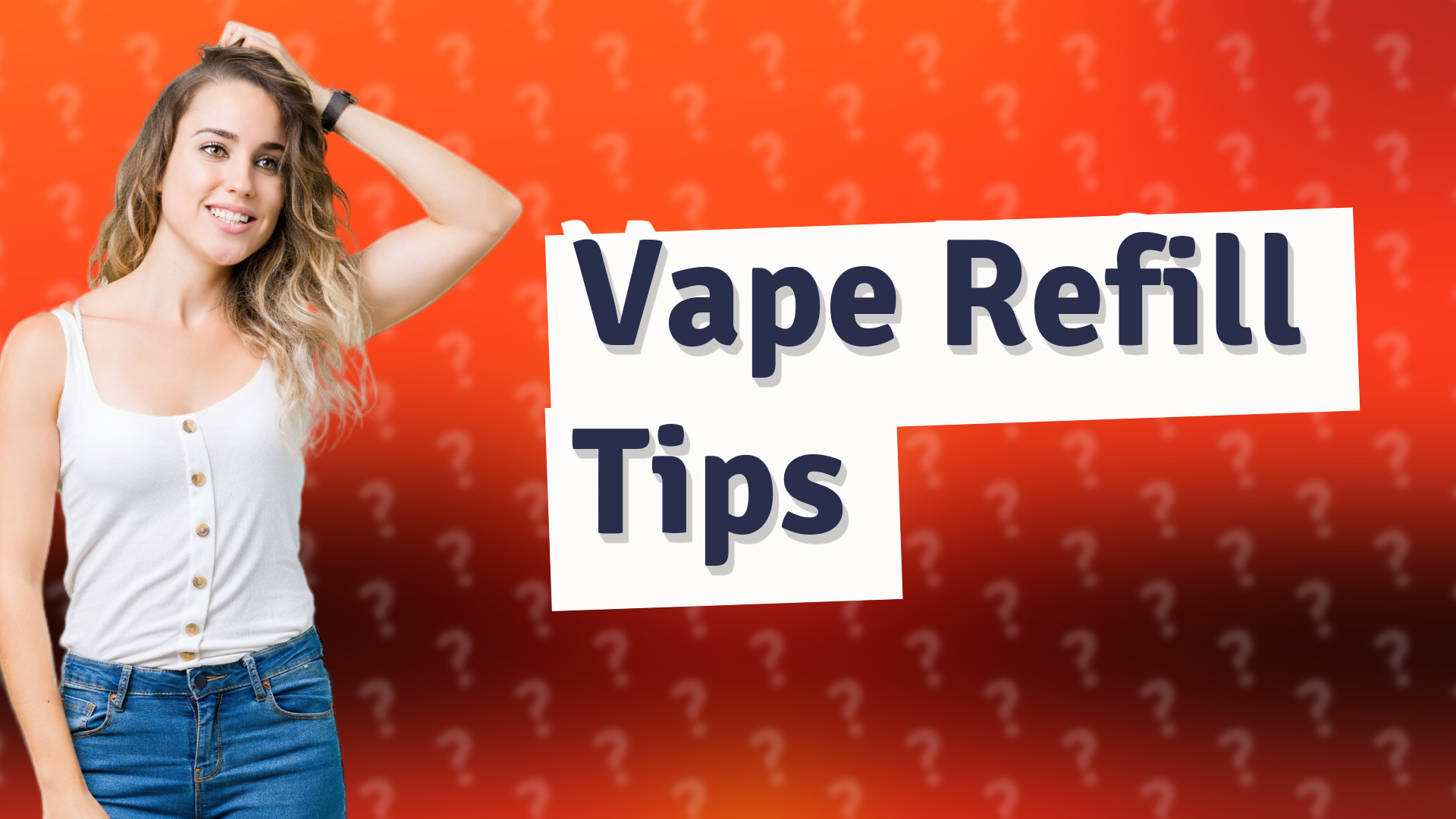 Vape Refill Tips