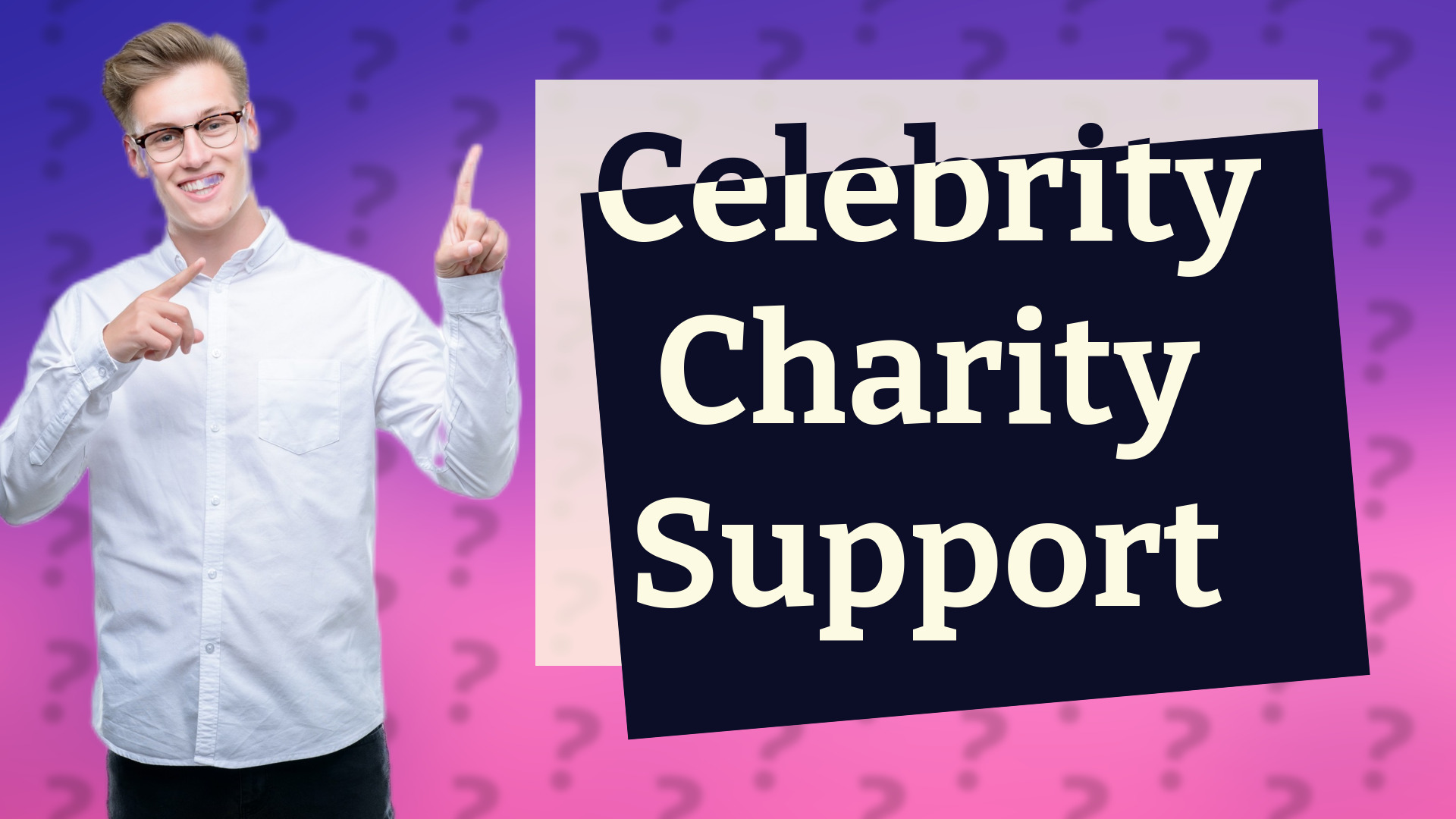 Celebrity Charity Support