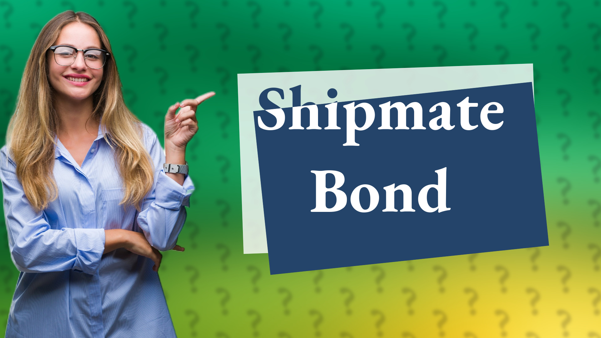 Shipmate Bond