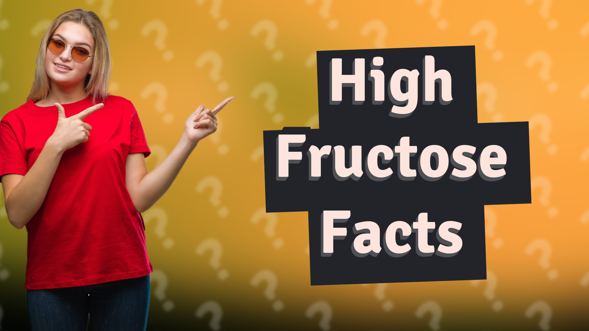 High Fructose Facts