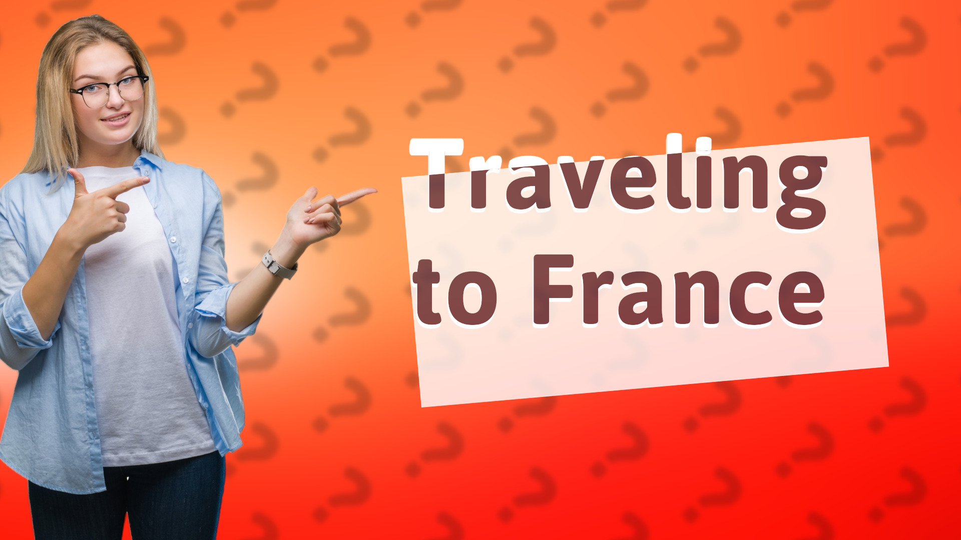Traveling to France
