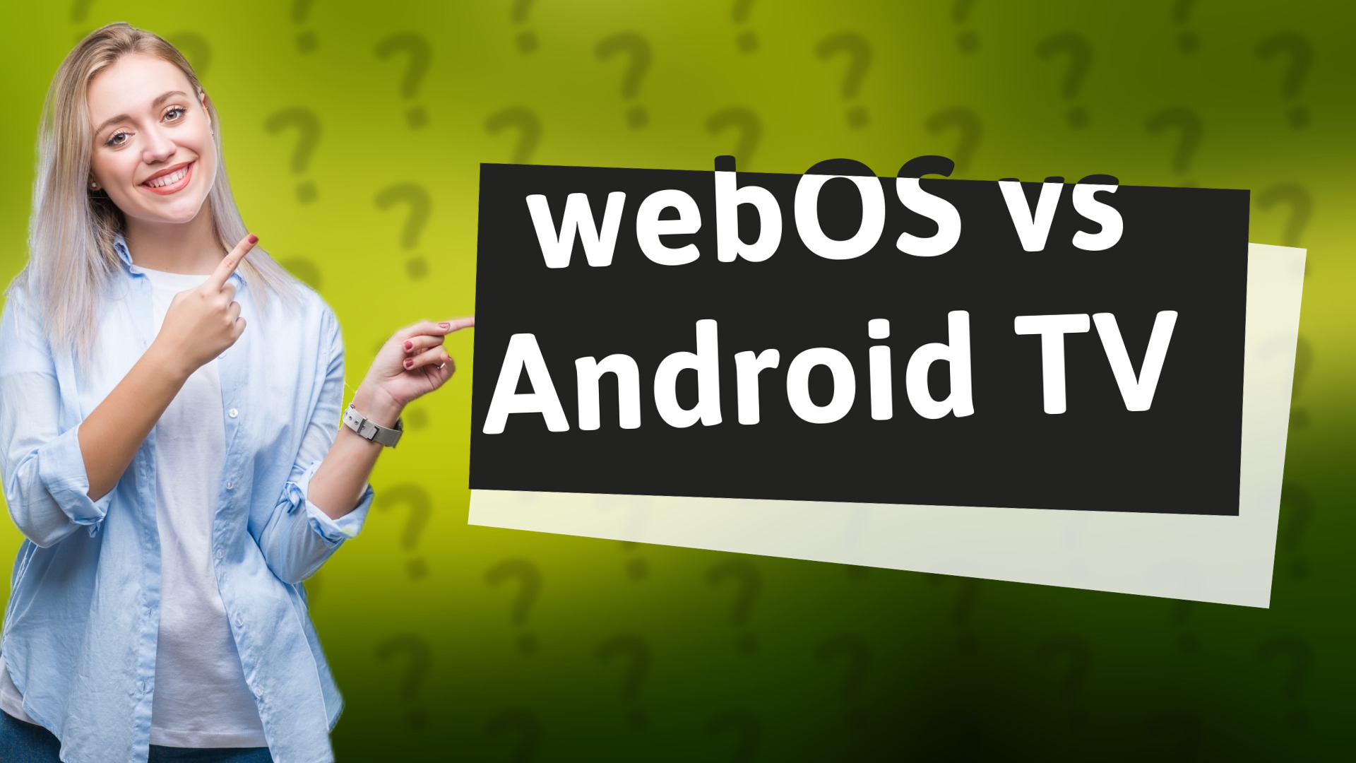 webOS vs Android TV