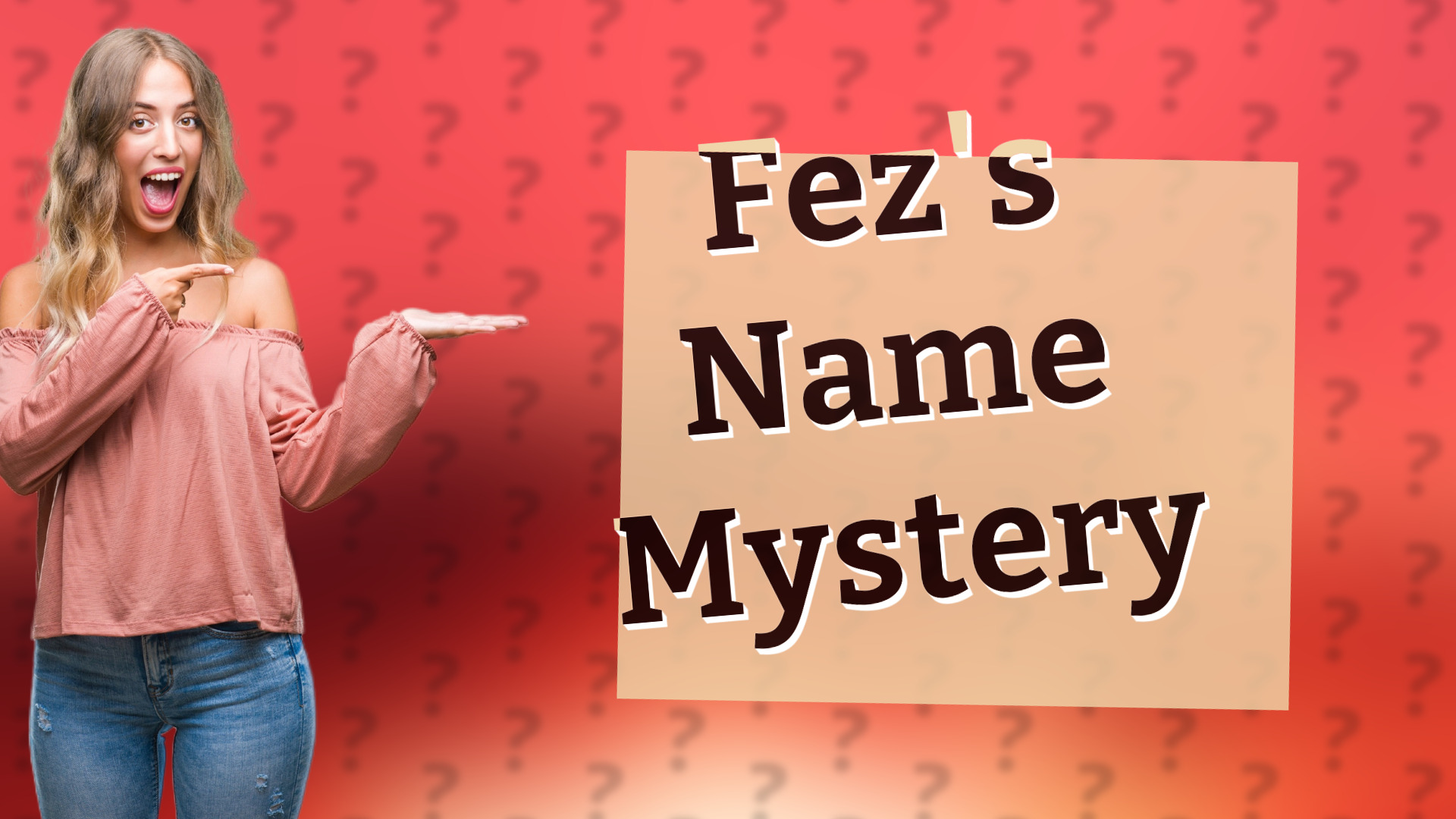 Fez's Name Mystery
