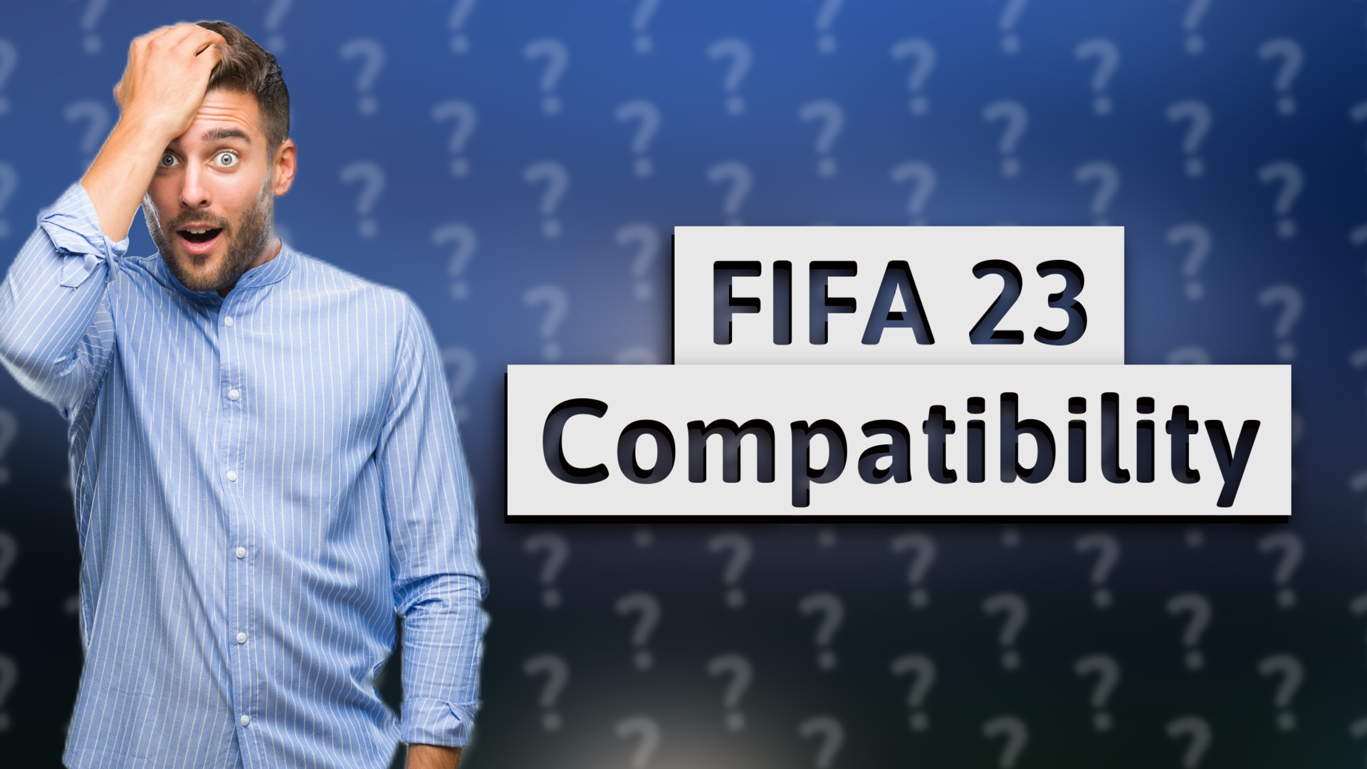FIFA 23 Compatibility