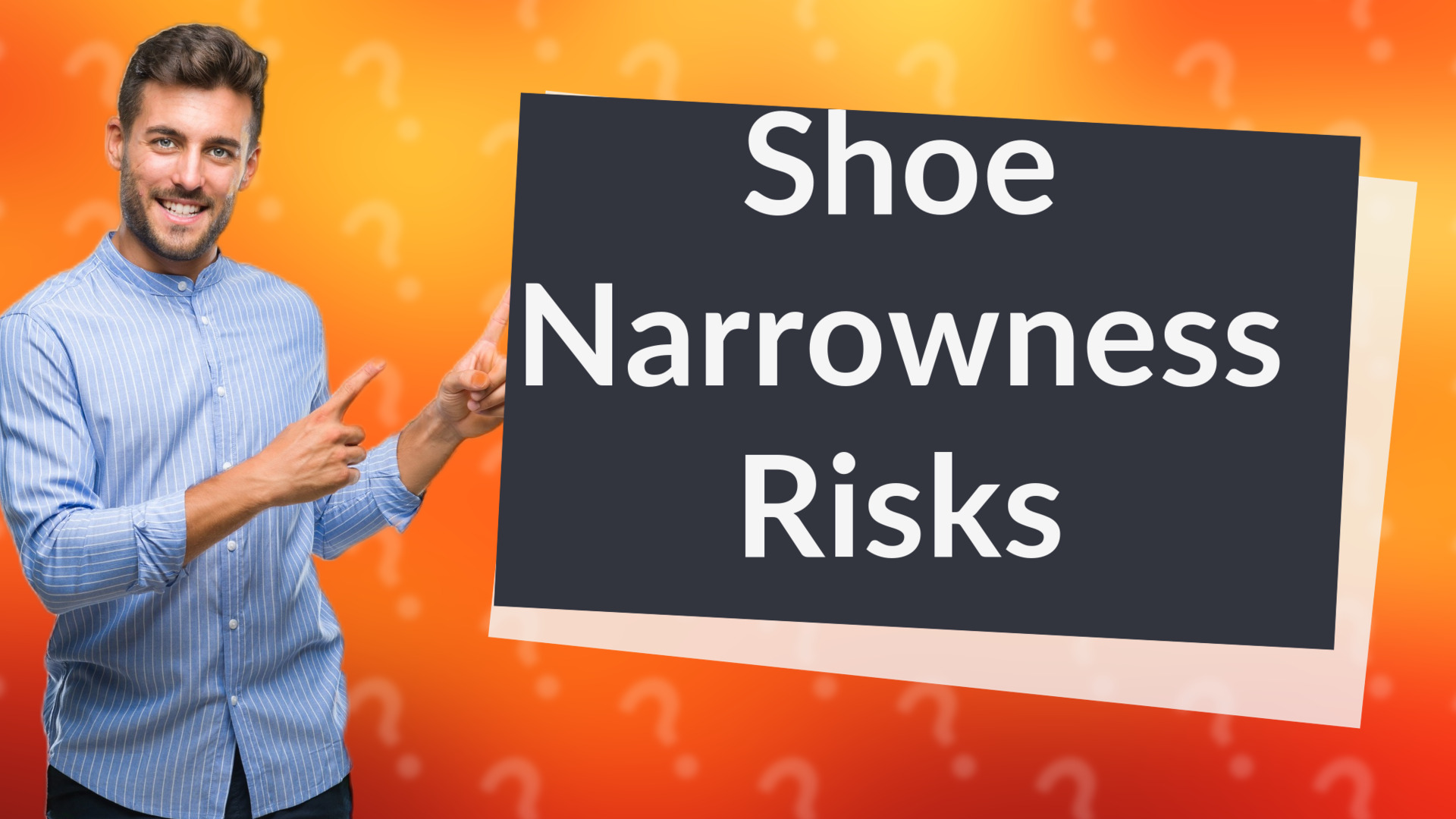 Shoe Narrowness Risks