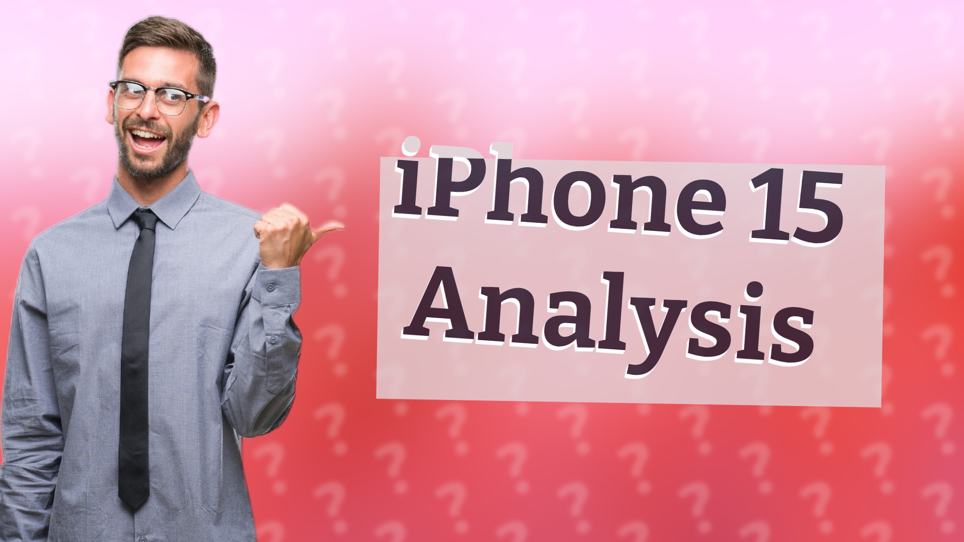 iPhone 15 Analysis
