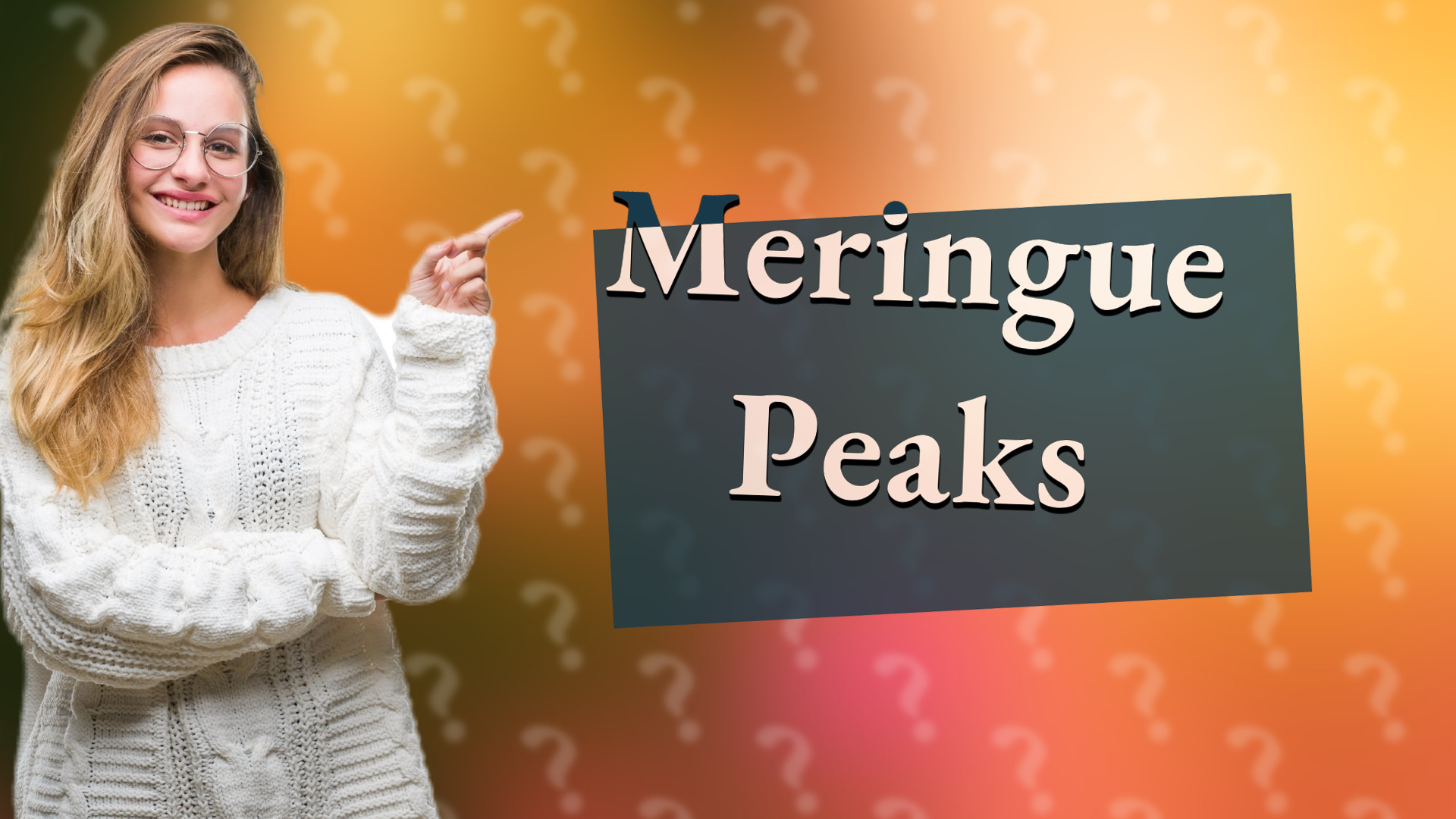 Meringue Peaks