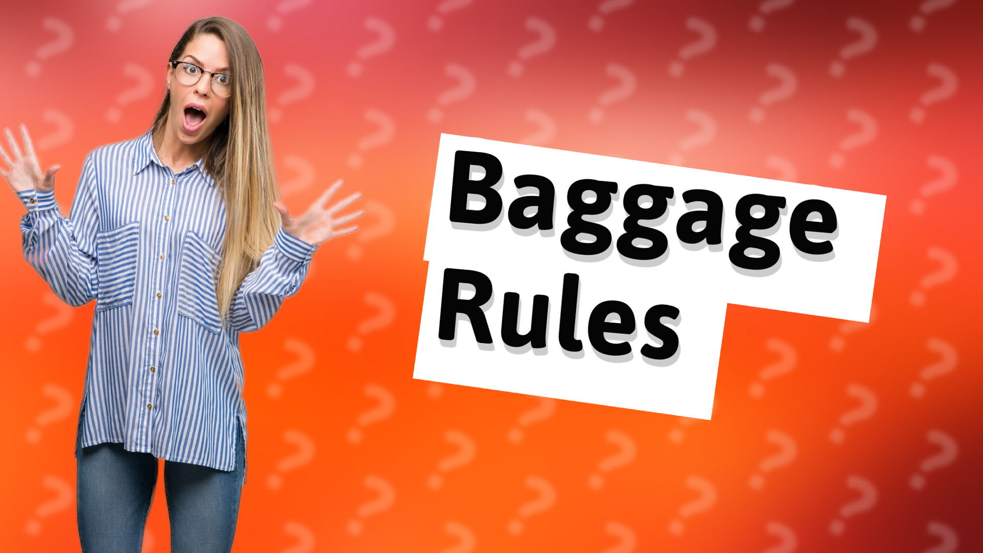 Baggage Rules