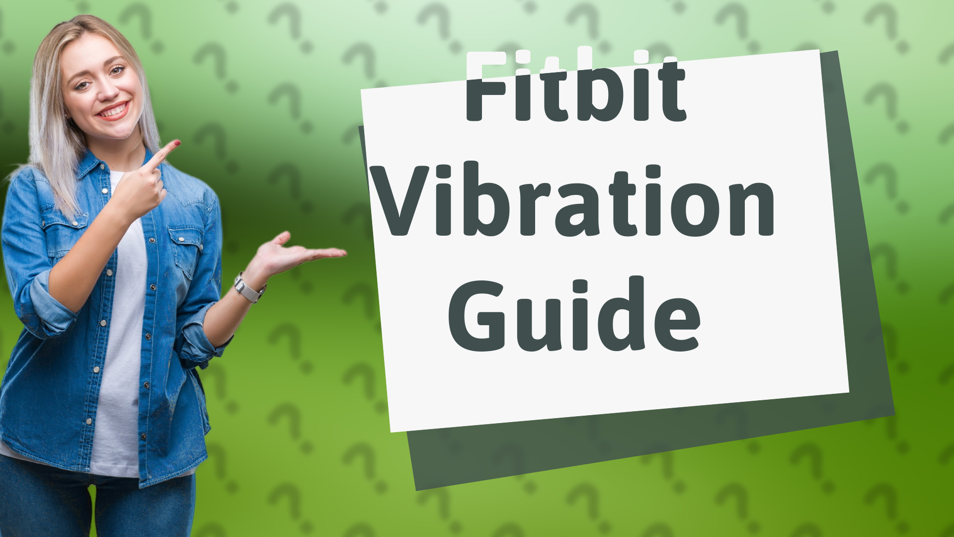 Fitbit Vibration Guide