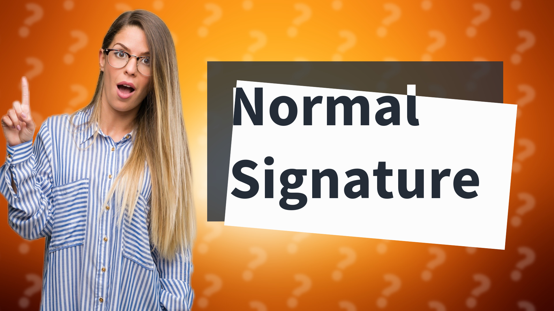 Normal Signature