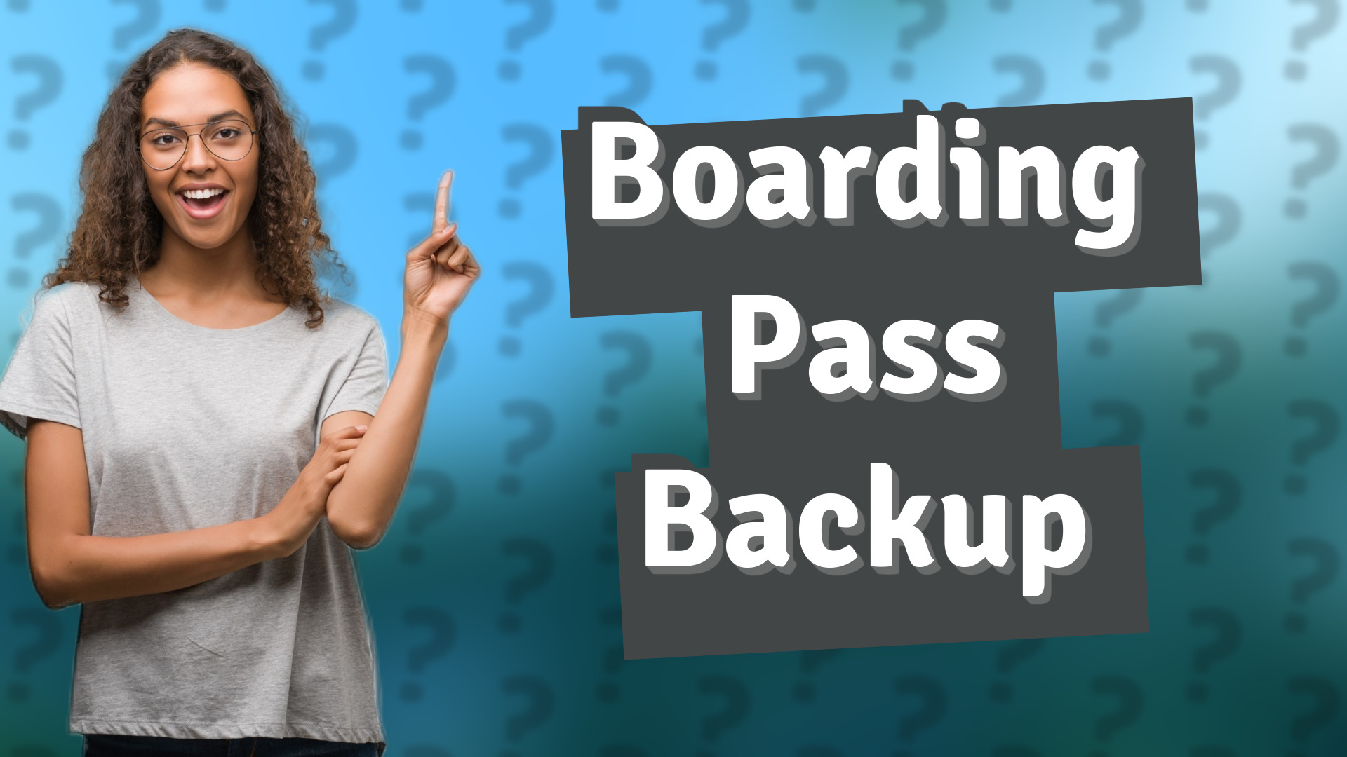 Boarding Pass Backup