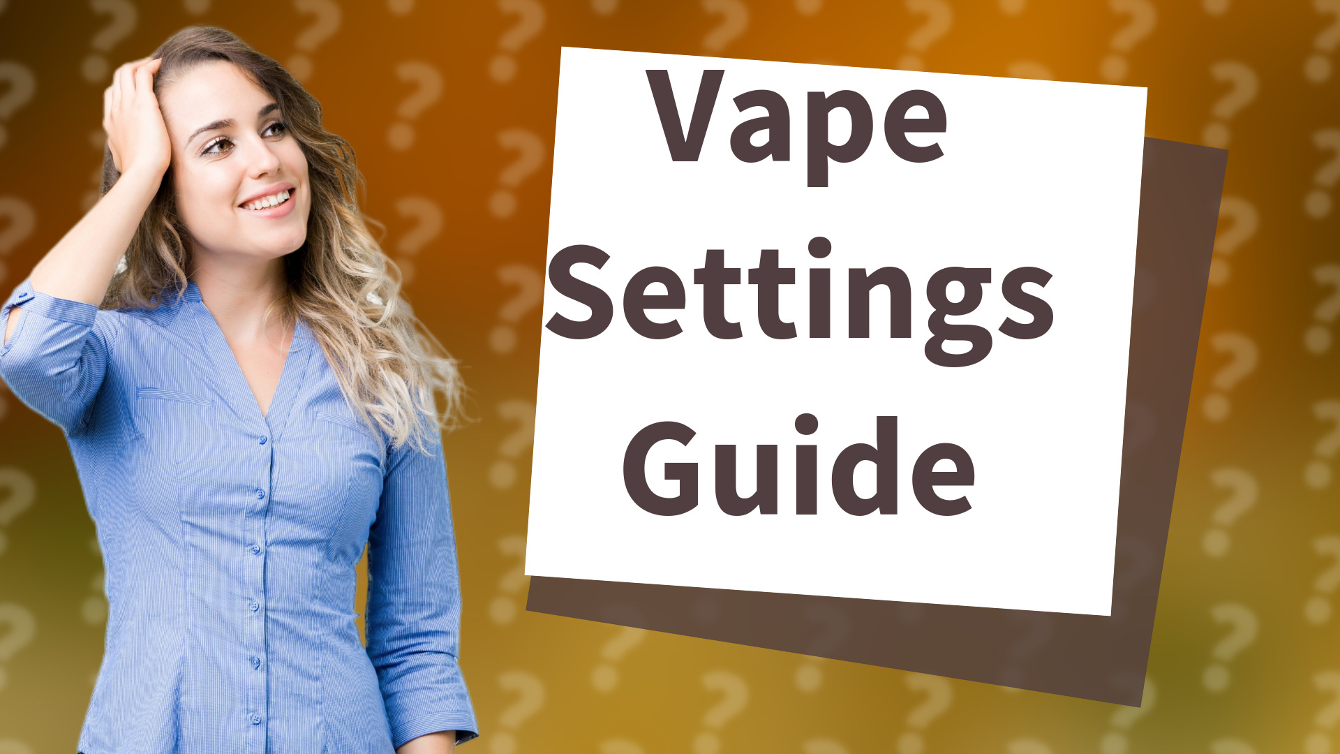 Vape Settings Guide
