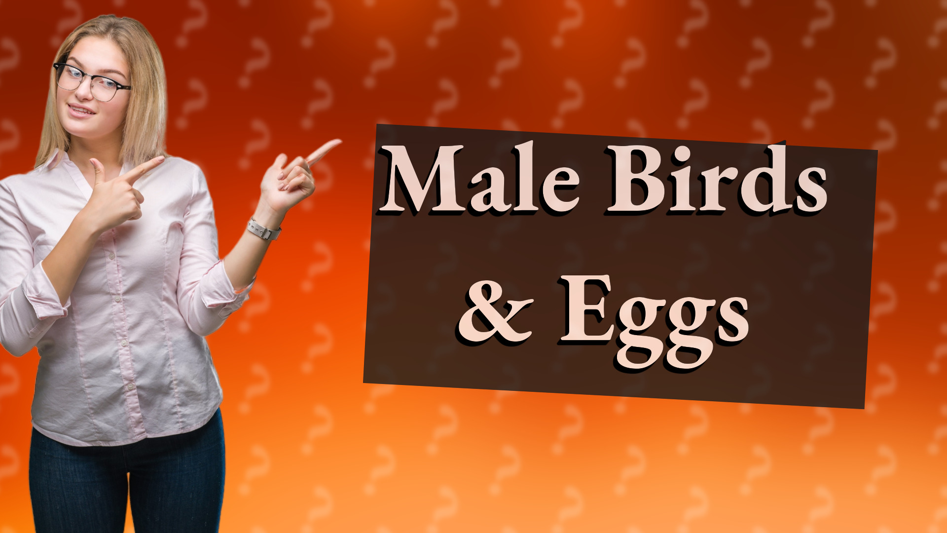 Male Birds & Eggs
