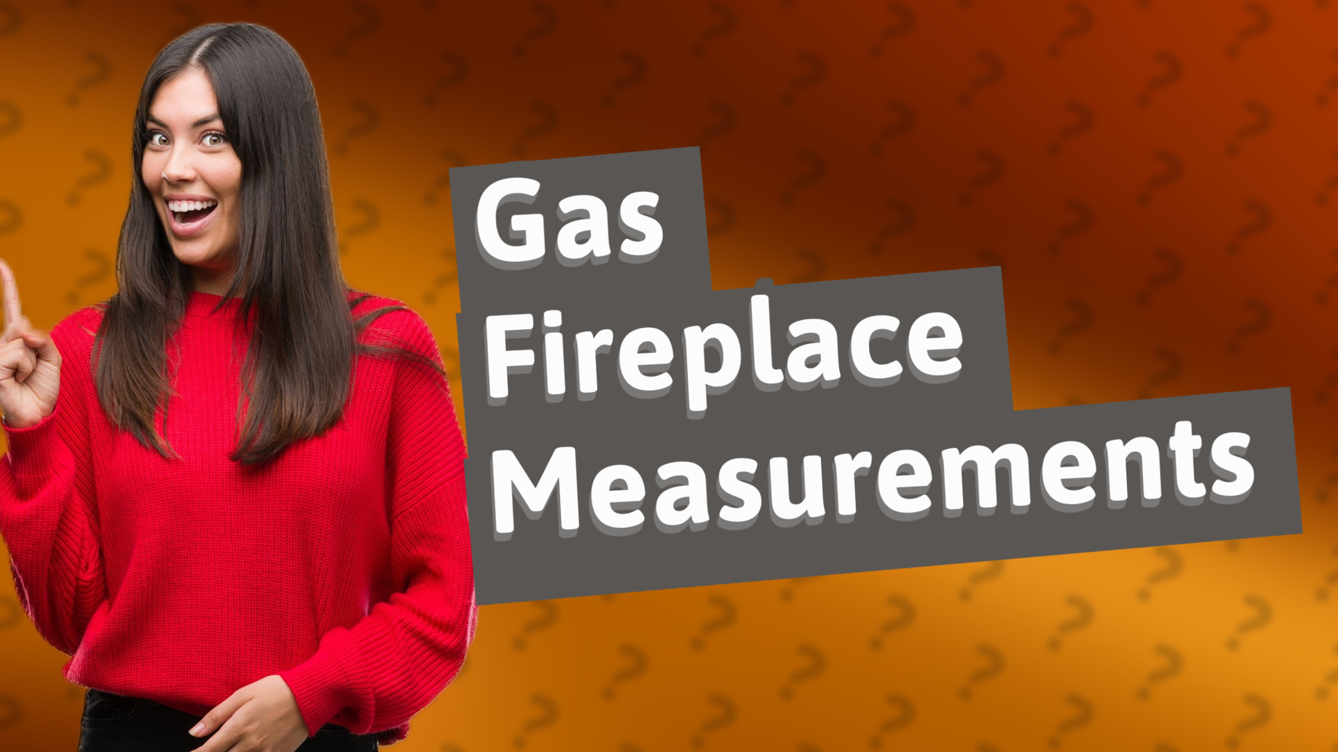 Gas Fireplace Measurements