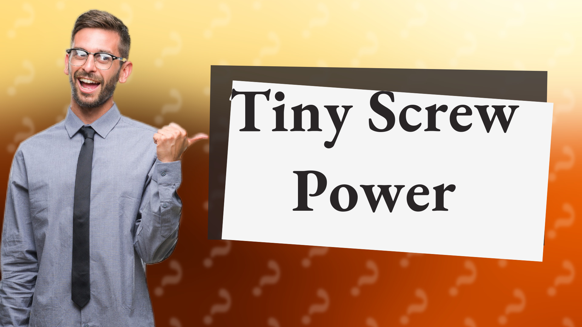 Tiny Screw Power