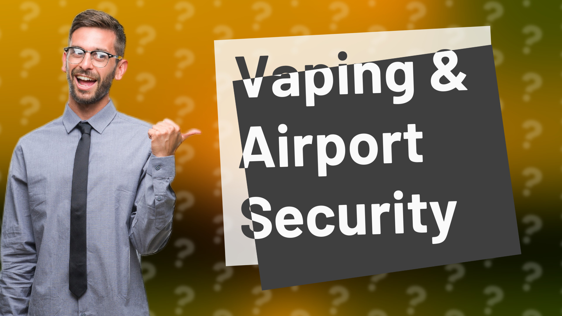 Vaping & Airport Security