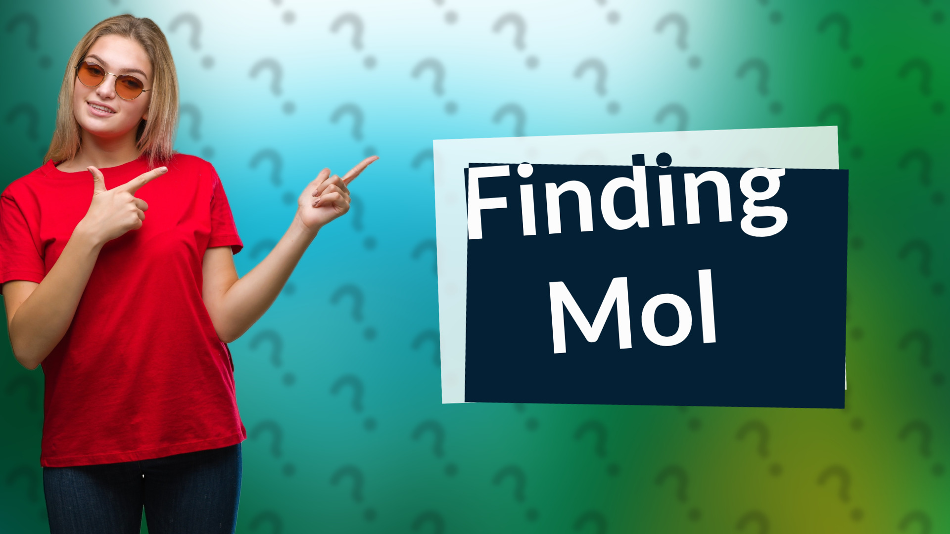 Finding Mol