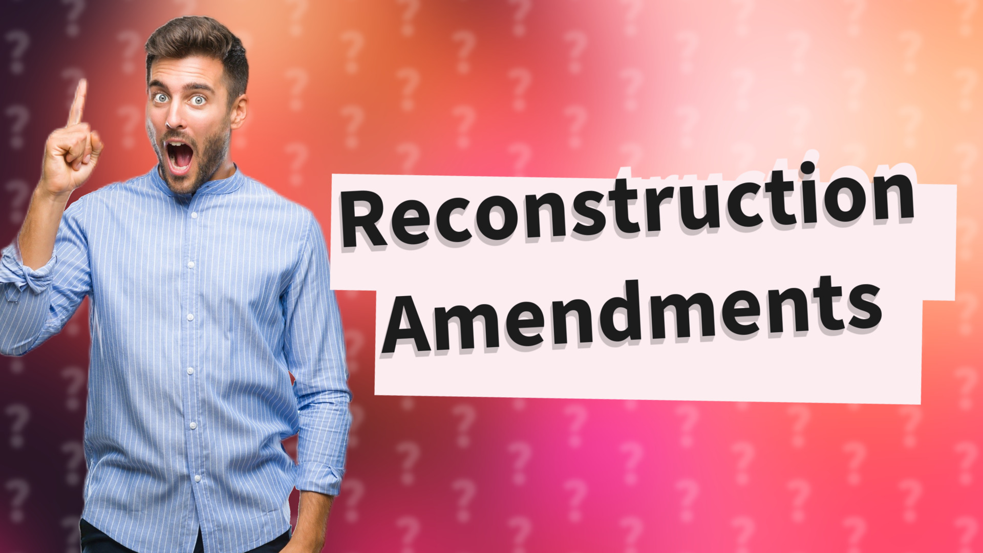 Reconstruction Amendments