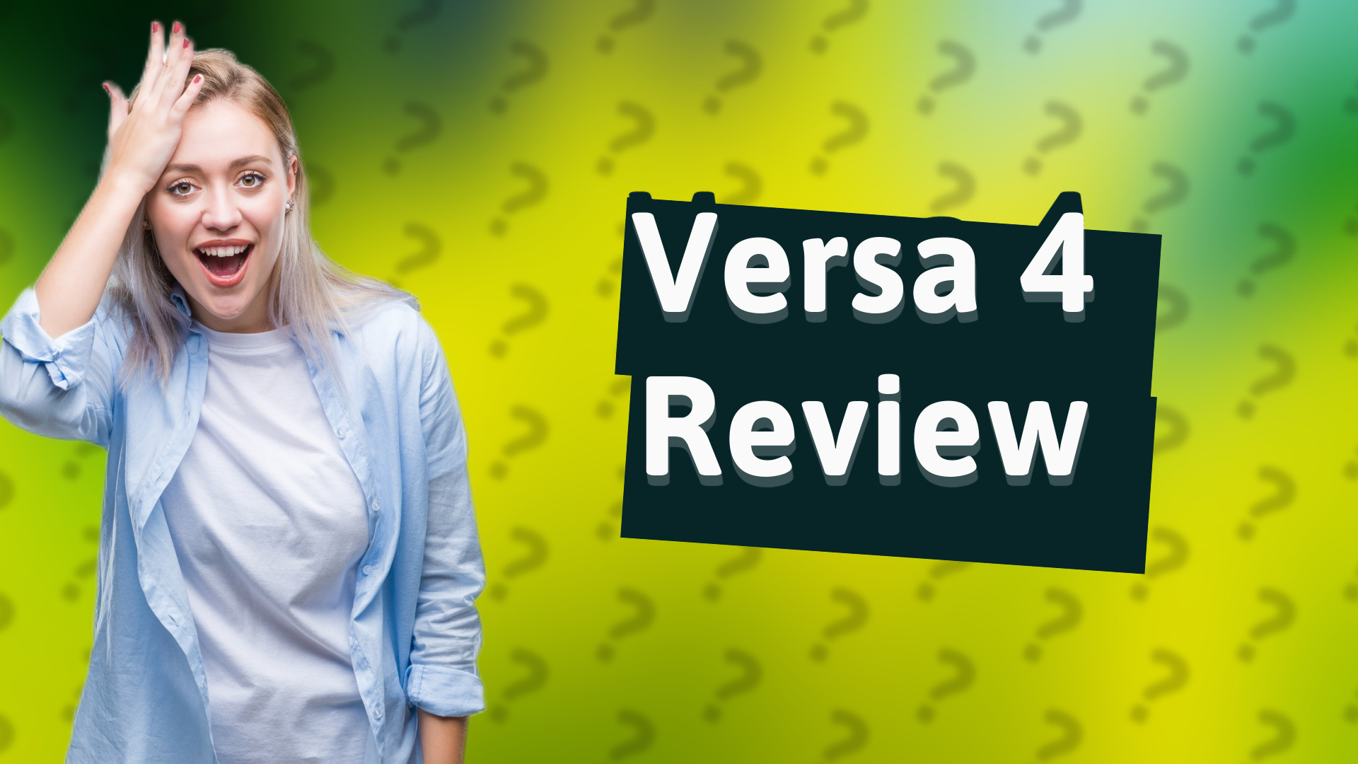 Versa 4 Review